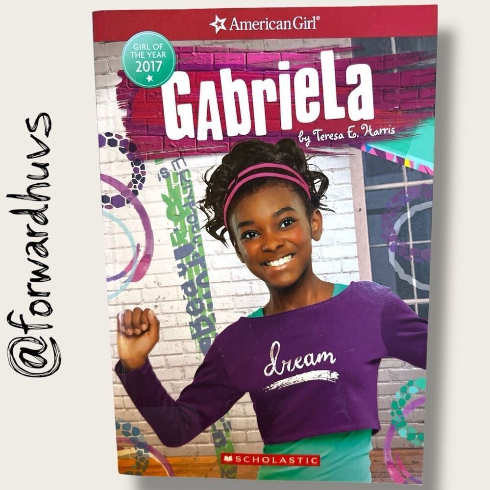 Gabriela – American Girl Girl of the Year 2017 (Paperback)